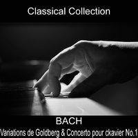 Bach : Variations de Goldberg & Concerto pour clavier No. 1