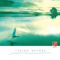 Living Nature: Relaxing Music