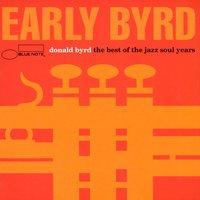 Early Byrd - The Best Of The Jazz Soul Years