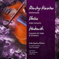 Rimsky-Korsakov: Sheherazade - Sibelius: Violin Concerto - Hindemith: Concerto for Violin & Orchestra