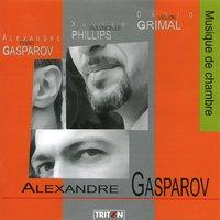 Alexandre Gasparov: Musique de Chambre