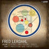 Music of Fred Lerdahl, Vol. 4