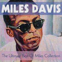 The Ultimate Best Of Miles Collection