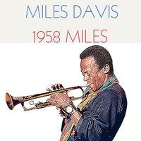 Miles Davis: 1958 Miles..