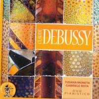 Debussy: Music for Piano 4 Hands and for 2 Pianos