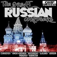 The Great Russian Composers