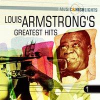 Music & Highlights: Louis Armstrong's - Greatest Hits, Vol. 1