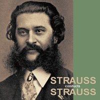 Strauss conducts Strauss
