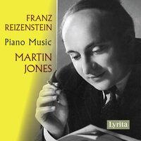 Reizenstein: Piano Music
