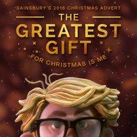 The Greatest Gift (From the Sainsbury's "The Greatest Gift" Christmas 2016 T.V. Advert)