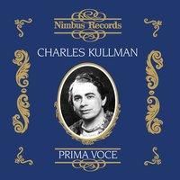 Charles Kullman (Recorded 1931 - 1938)