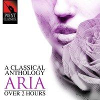 A Classical Anthology: Aria (Over 2 Hours)