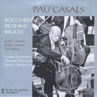 Boccherini: Cello Concerto - Bruch: Kol Nidrei, Versions 1 & 2 - Brahms: Double Concerto