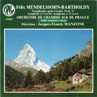 Mendelssohn: Symphonies pour Cordes