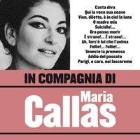 In compagnia di Maria Callas