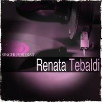 Singer Portrait: The Young Renata Tebaldi