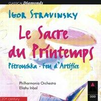 Stravinsky : L'oiseau de feu, Petrushka & Le sacre du printemps  -  APEX