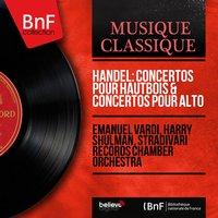Handel: Concertos pour hautbois & Concertos pour alto