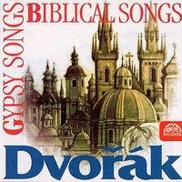 Dvorak:  Biblical Songs, Gypsy Songs, Evening Songs, Love Songs