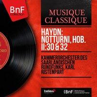 Haydn: Notturni, Hob. II:30 & 32
