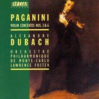 Niccolò Paganini: Violin Concertos Nos. 3 & 6