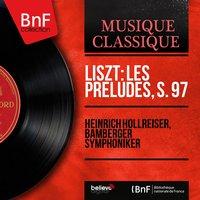 Liszt: Les préludes, S. 97