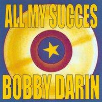 All My Succes - Bobby Darin