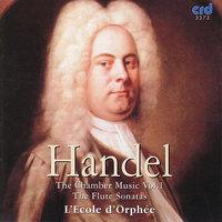 Handel: the Chamber Music Vol.1