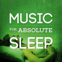 Music for Absolute Sleep
