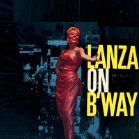 Lanza on B'way