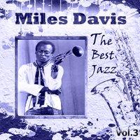 Miles Davis - The Best Jazz, Vol. 3