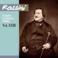Rossini - Respighi: Famous Classical Works, Vol. XXIII