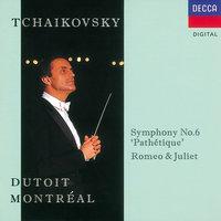 Tchaikovsky: Symphony No.6/Romeo and Juliet