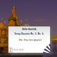 Bartók: String Quartets No. 5 & 6