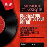 Bach & Haydn: Concertos pour violon