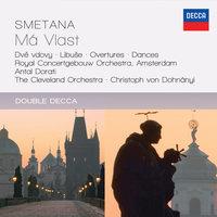 Smetana: Má Vlast; Overtures; Dances