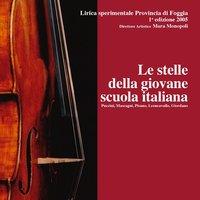 Puccini, Mascagni, Pisano, Leoncavallo & Giordano: Le stelle della giovane scuola italiana