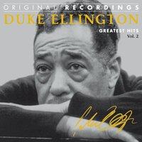 Duke Ellington: Greatest Hits, Vol. 2