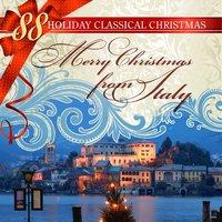 88 Holiday Classical Christmas: Merry Christmas from Italy