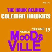 Moodsville Volume 15: The Hawk Relaxes