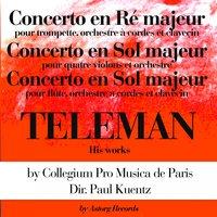 Teleman's Works: Concertos en ré majeur et en sol majeur