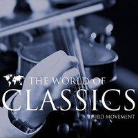 The World Of Classics Third Movement