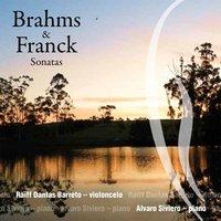 Brahms & Franck: Sonatas