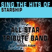 Sing the Hits of Starship