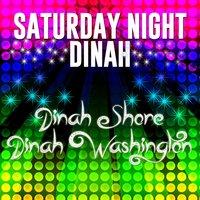 Saturday Night Dinah