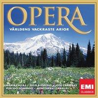 Opera - Världens vackraste arior / The Most Beautiful Arias in the World