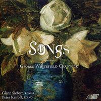 George Whitefield Chadwick: Songs