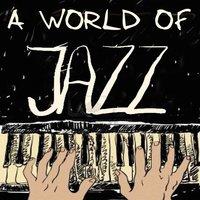 A World of Jazz