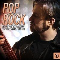 Pop Rock Extreme Hits