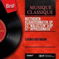 Beethoven: Klaviersonaten, Op. 53 "Waldstein" & Op. 57 "Appassionata"